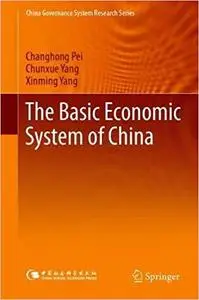 The Basic Economic System of China