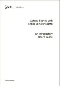 Getting Started with SYSTEM 2000® DBMS