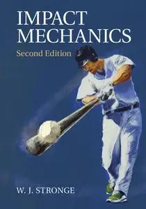 Impact Mechanics, Second Edition