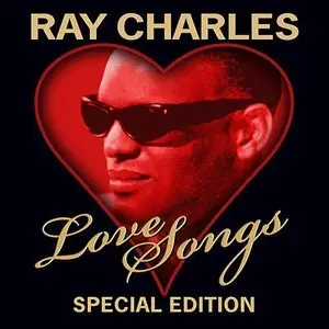 Ray Charles - Love Songs - Special Edition (2012)