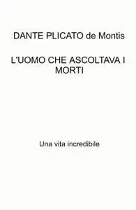 L’UOMO CHE ASCOLTAVA I MORTI