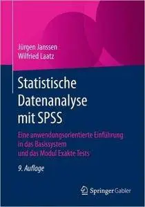 Statistische Datenanalyse mit SPSS: Eine anwendungsorientierte Einführung in das Basissystem und das Modul Exakte Tests