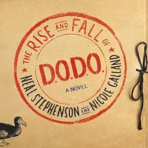 «The Rise and Fall of D.O.D.O.» by Nicole Galland,Neal Stephenson