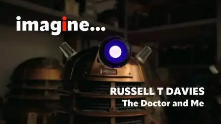 BBC Imagine - Russell T Davies: The Doctor and Me (2023)