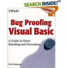 Bug Proofing Visual Basic: A Guide to Error Handling and Prevention