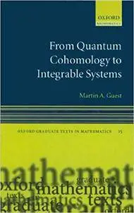 From Quantum Cohomology to Integrable Systems (Repost)
