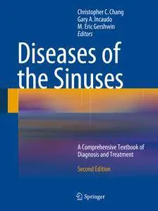 Diseases of the Sinuses: A Comprehensive Textbook of Diagnosis and Treatment, 2nd Edition