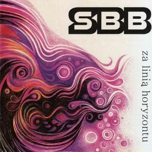SBB - Za Linią Horyzontu (2016)