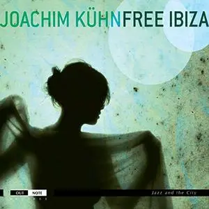 Joachim Kühn - Free Ibiza (2011) [Official Digital Download]