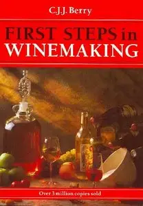 First Steps in Winemaking (repost)