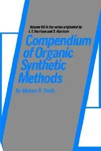Compendium of Organic Synthetic Methods: v. 7