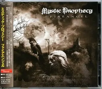 Mystic Prophecy - Fireangel (2009) [Japanese 1st Press, POCE-16055]