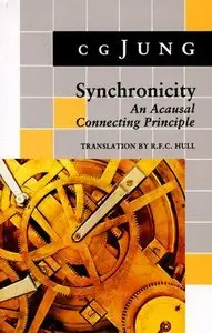 Synchronicity: An Acausal Connecting Principle (Repost)