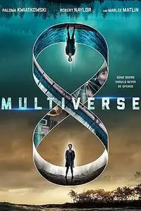 Entangled / Multiverse (2019)