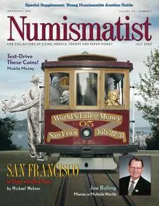 The Numismatist - July 2005