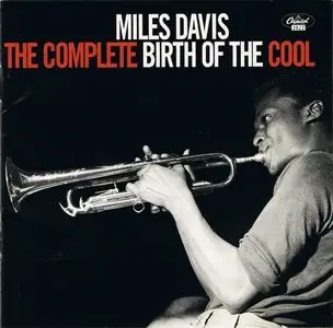 Miles Davis - The Complete Birth of the Cool, 1998 [Capital Jazz]