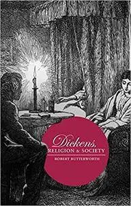 Dickens, Religion and Society (Repost)