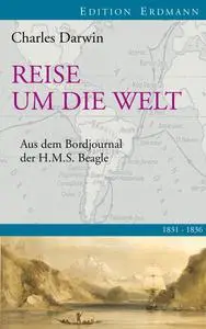 Charles Darwin - Reise um die Welt