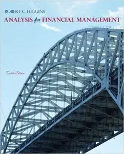 Analysis for Financial Management, 10th Edition (Repost)