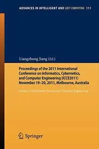 Proceedings of the 2011, International Conference on Informatics, Cybernetics, and Computer Engineering (ICCE2011) November 19–