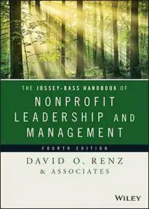 The Jossey-Bass Handbook of Nonprofit Leadership and Management, Fourth Edition