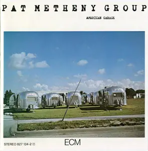 Pat Metheny Group - American Garage (1979) {ECM 1155}