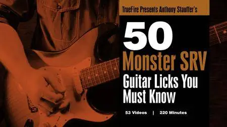 Anthony Stauffer's - 50 Monster SRV Licks You Must Know [repost]