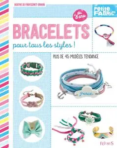Agathe de Frayssinet-Orhan, "Bracelets pour tous les styles !"