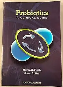 Probiotics: A Clinical Guide