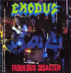 Exodus - Fabulous Disaster (1989) - Lossless