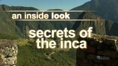 DC An Inside Look - Secrets of the Inca (2004)