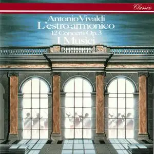 I Musici - Antonio Vivaldi: 'L'estro armonico' 12 concerti, Op. 3 (1984)