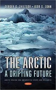 The Arctic: A Drifting Future