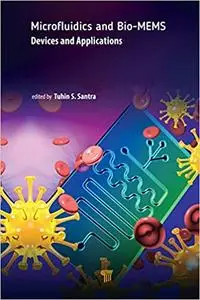 Microfluidics and Bio-MEMS: Devices and Applications