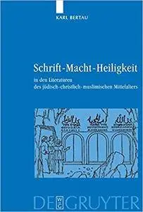 Schrift - Macht - Heiligkeit