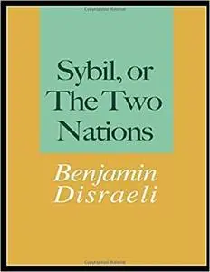 Sybil, or The Two Nations