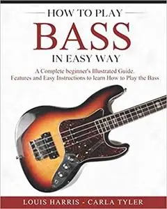 How to Play Bass in Easy Way