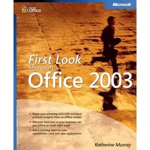 Katherine Murray,  First Look Microsoft Office 2003  (Repost) 