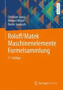 Roloff/Matek Maschinenelemente Formelsammlung, 17. Auflage