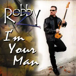 Robby Z - I'm Your Man (2001)