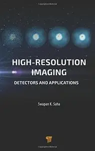 High Resolution Imaging: Detectors and Applications