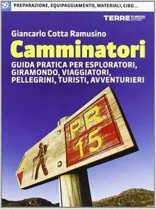 Giancarlo Cotta Ramusino, "Camminatori..."