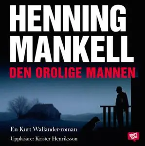 «Den orolige mannen» by Henning Mankell