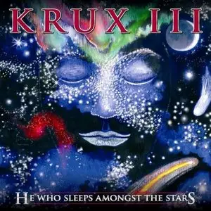 Krux - III-He Who Sleeps Among The Stars (2011)