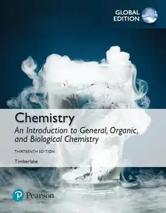 Chemistry: An Introduction to General, Organic, and Biological Chemistry, Global Edition, 13th edition