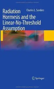 Radiation Hormesis and the Linear-No-Threshold Assumption