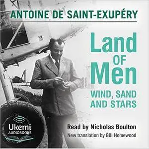 Land of Men: Wind, Sand and Stars [Audiobook]