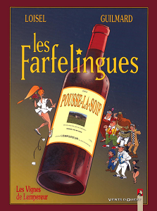 Les Farfelingues - Tome 3 - Les Vignes de l'Empereur