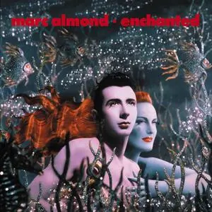 Marc Almond - Enchanted (Expanded Edition) (1990/2021)