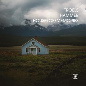 Troels Hammer - House of Memories (2022)